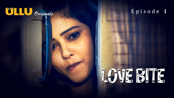 Love Bite Part 2 – S01E01 – 2024 – Hindi Hot Web Series – Ullu