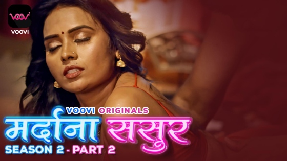 Mardana Sasur S02E04 2024 Hindi Hot Web Series – Voovi