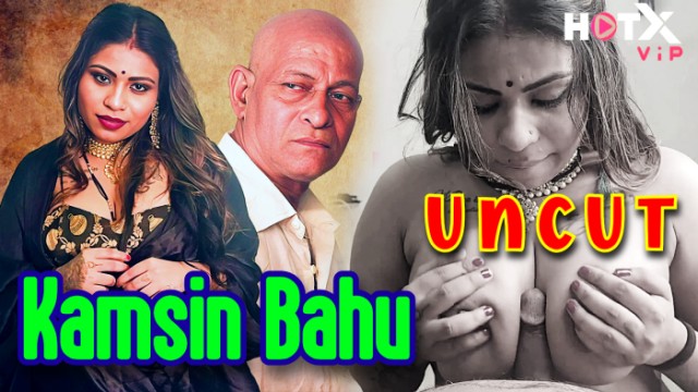 Kamsin Bahu 2024 Hindi Uncut Hot Short Film – Hotx
